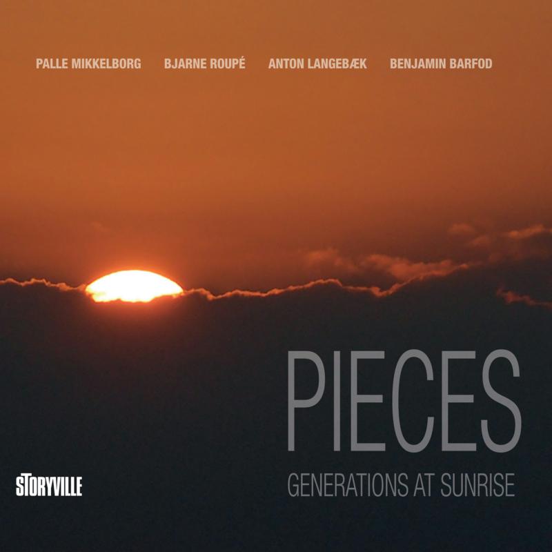 Picture of Palle Mikkelborg, Bjarne Roup�, Anton Langebaek & Benjamin Barfod - Pieces: Generations At Sunrise