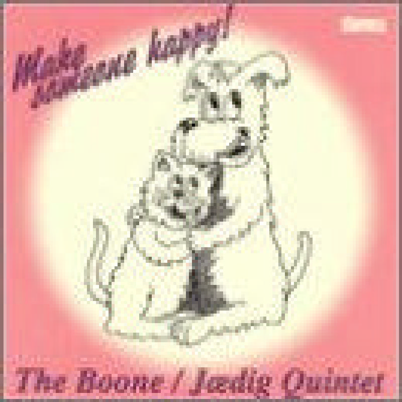 Picture of Boone/Jaedig Quintet - Make Someone Happy