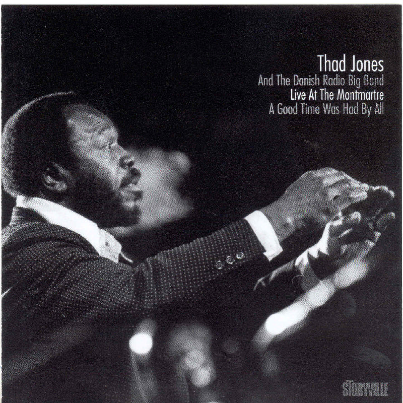 Picture of Thad Jones & The Danish Radio Big Band - Good Time Was Had by All