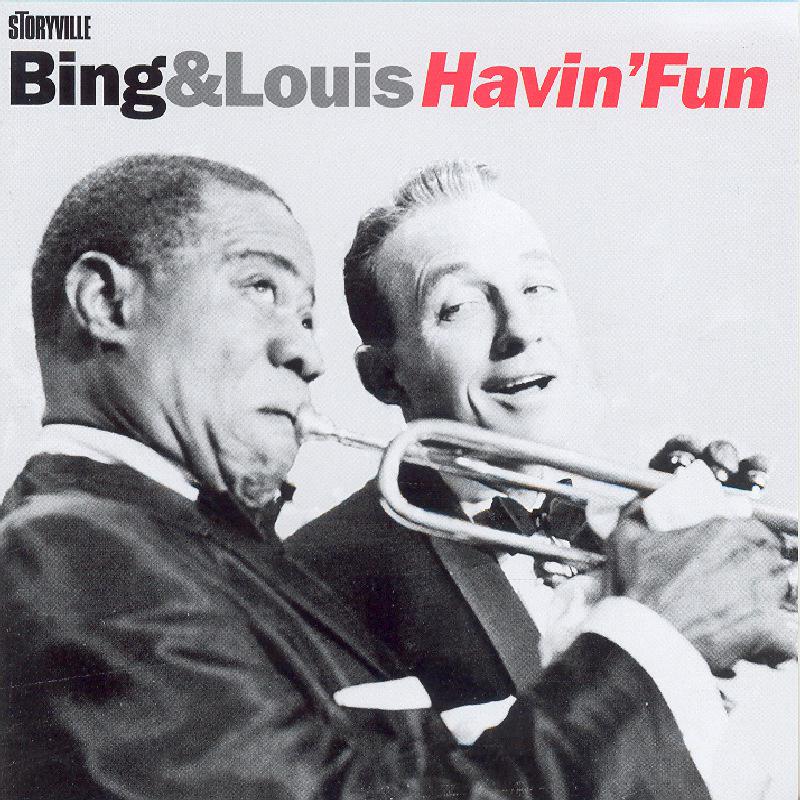Picture of Bing Crosby & Louis Armstrong - Bing & Louis: Havin' Fun