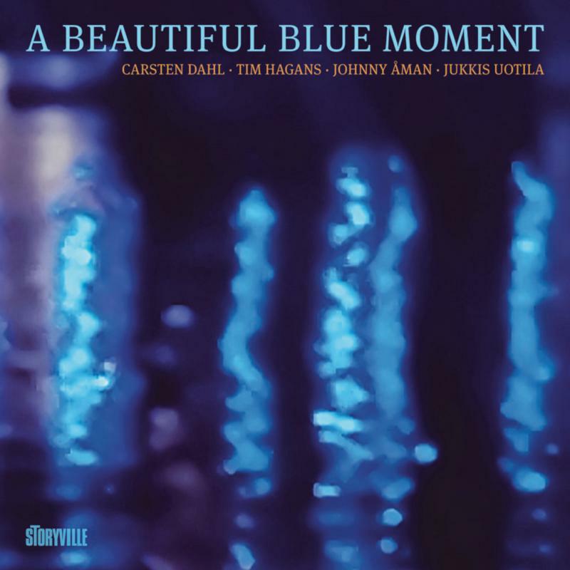 Picture of Carsten Dahl, Tim Hagans, Johnny Aman & Jukkis Uotila - A Beautiful Blue Moment