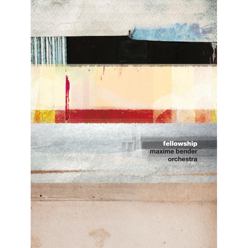 Picture of Maxime Bender Orchestra - Fellowship