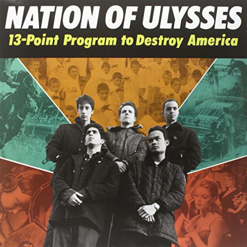 Picture of The Nation Of Ulysses - 13 Point Program To Destroy America
