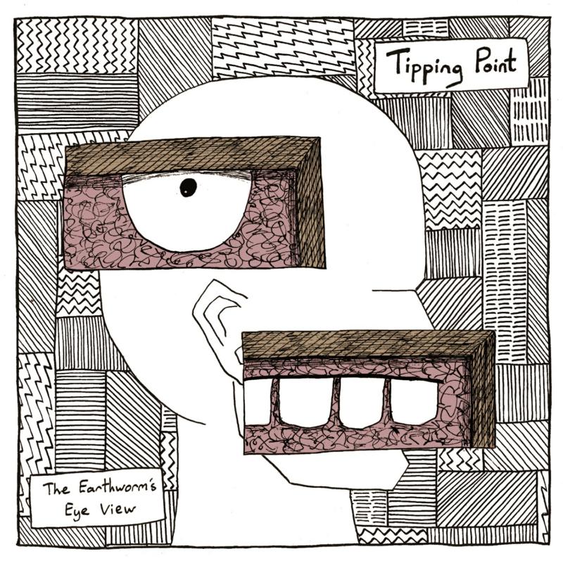 Picture of Tipping Point - The Earthworm's Eye View