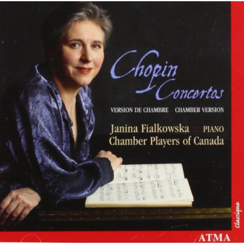 Picture of Fialkowska, Janina/Chamber Players of Canada - Chopin: Piano concertos (chamber version)
