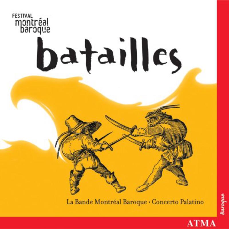 Picture of Concert Palatine/La Bande Montreal Baroque - Batailles