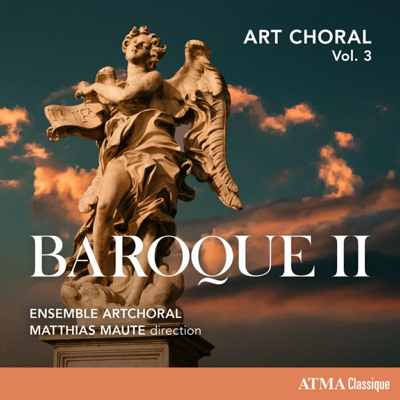 Picture of Ensemble ArtChoral; Matthias Maute - Art Choral - Vol. 3: Baroque II
