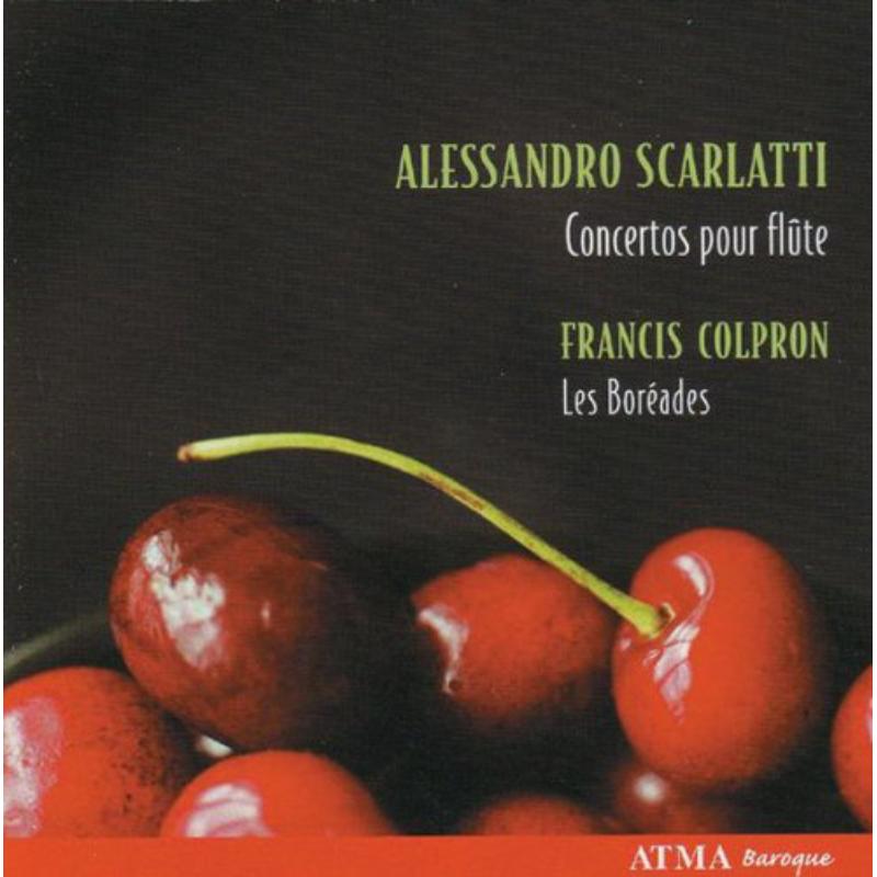 Picture of Colpron, Francis - Alessandro Scarlatti: Works for Flute