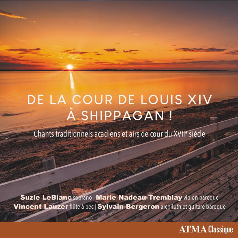 Picture of Suzie LeBlanc; Marie Nadeau-Tremblay - De La Cour De Louis XIV- Traditional Acadian Songs from the 17th Century
