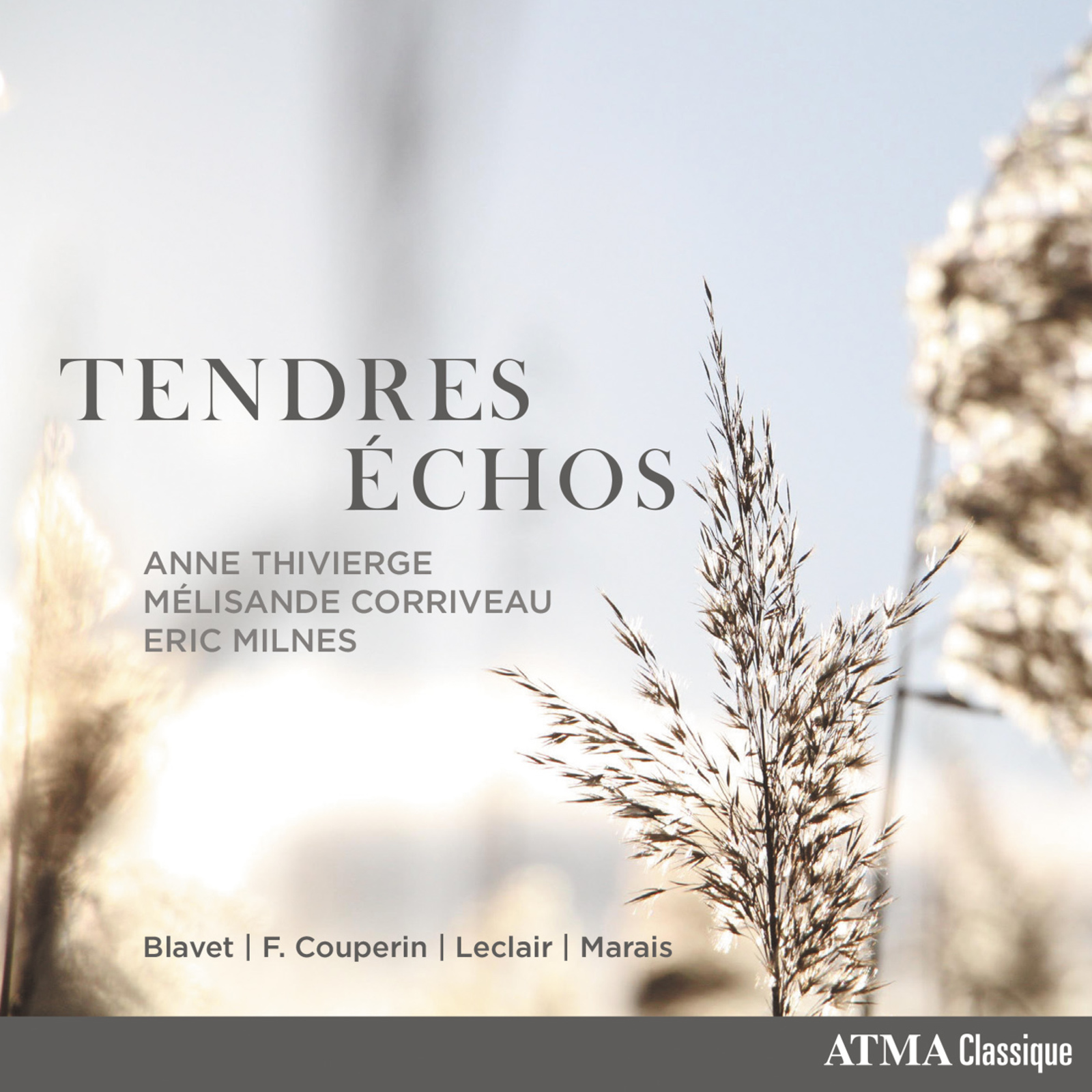 Picture of Anne Thivierge; Melisande Corriveau; Eric Milnes - Tendres Echoes