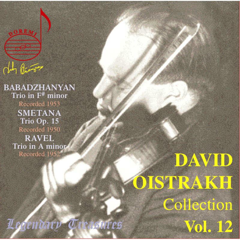 Picture of Oistrakh - David Oistrakh Collection Vol. 12: Trios by Babadzhanyan, Smetana and Ravel