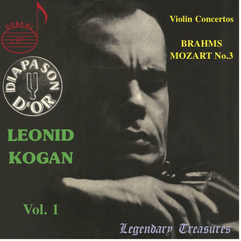 Picture of Kogan - Leonid Kogan Vol. 1: Violin concertos by Brahms and Mozart, live from his first visit to the USA, 1958