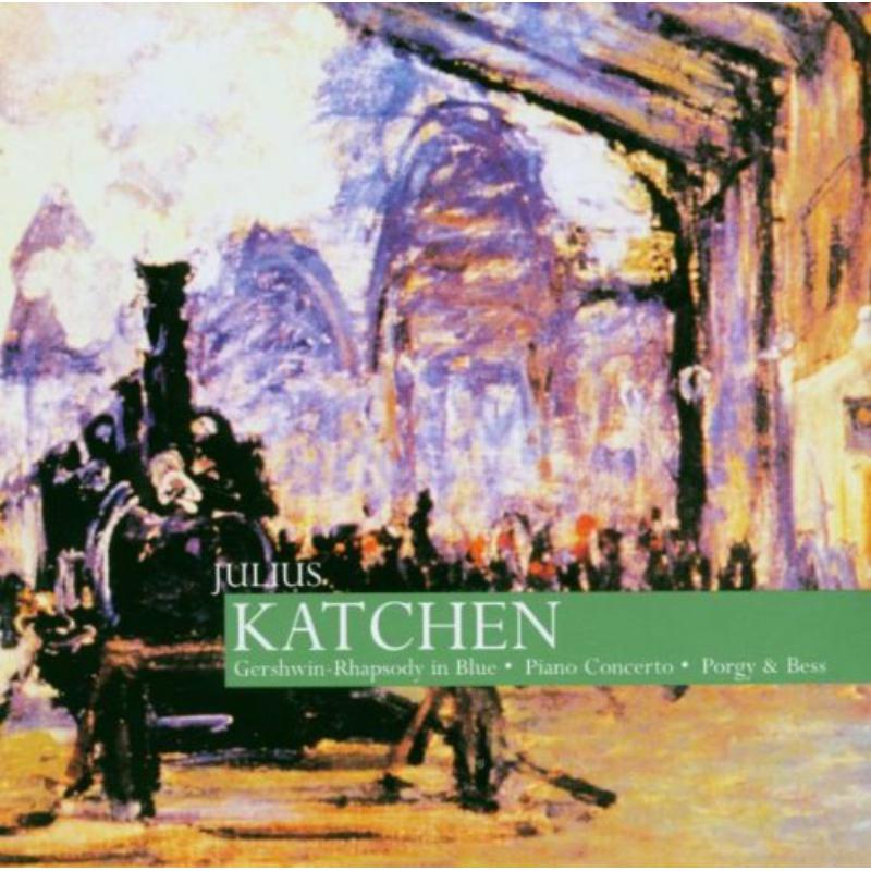 Picture of Katchen, Julius - Gershwin: Rhapsody In Blue, Etc.