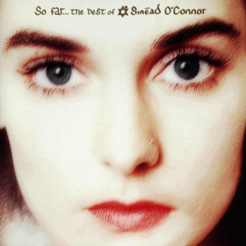 Picture of Sinead O'Connor - So Far - The Best Of Sinead O'Connor
