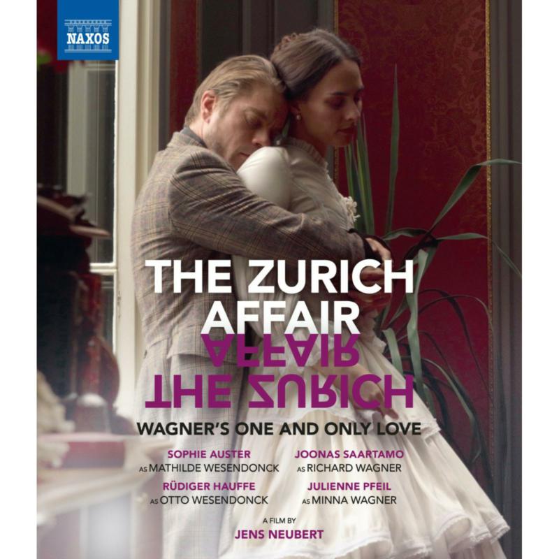 Picture of London Symphony Orchestra; Sophie Auster; Rudiger Hauffe; Julienne Pfeil; Joonas Saartamo; Andreas Haefliger; Hiroko Imai; Annika Treutler; Jens Neubert; Eckehard Stier - The Zurich Affair - Wagner's One and Only Love (A film by Jens Neubert)