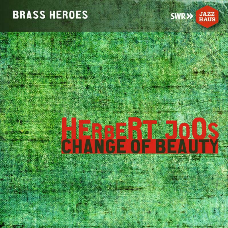 Picture of Herbert Joos Orchestra - Herbert Joos: Change of Beauty