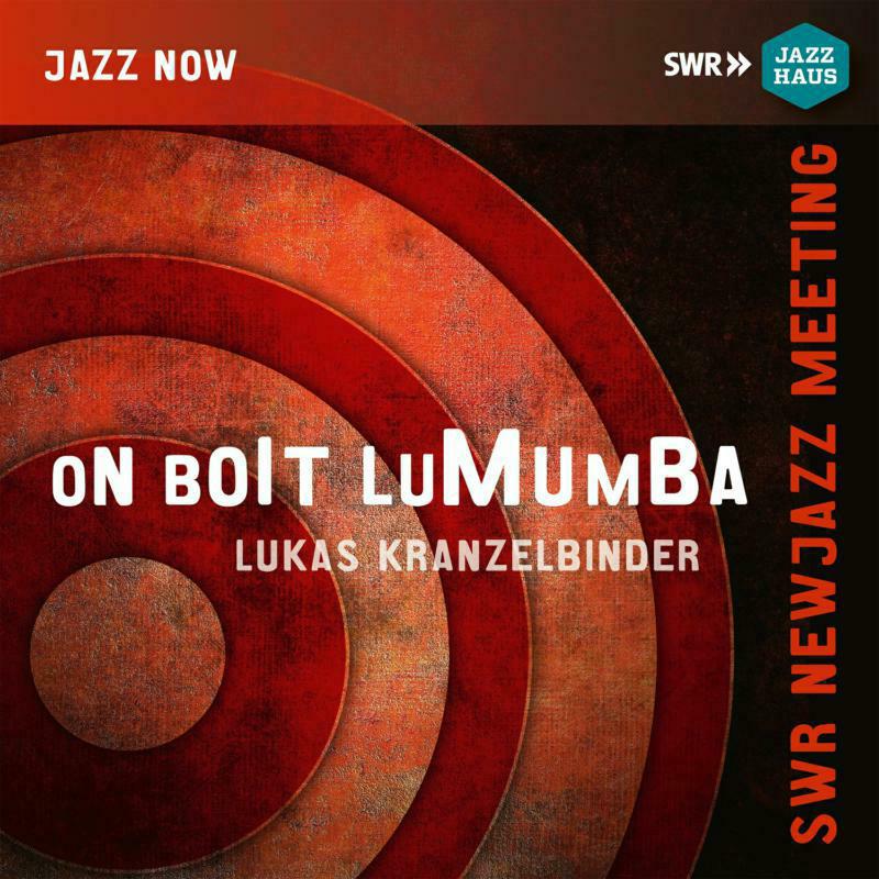 Picture of Kranzelbinder/Mujila/Riahi - Lukas Kranzelbinder: On Boit Lumumba!