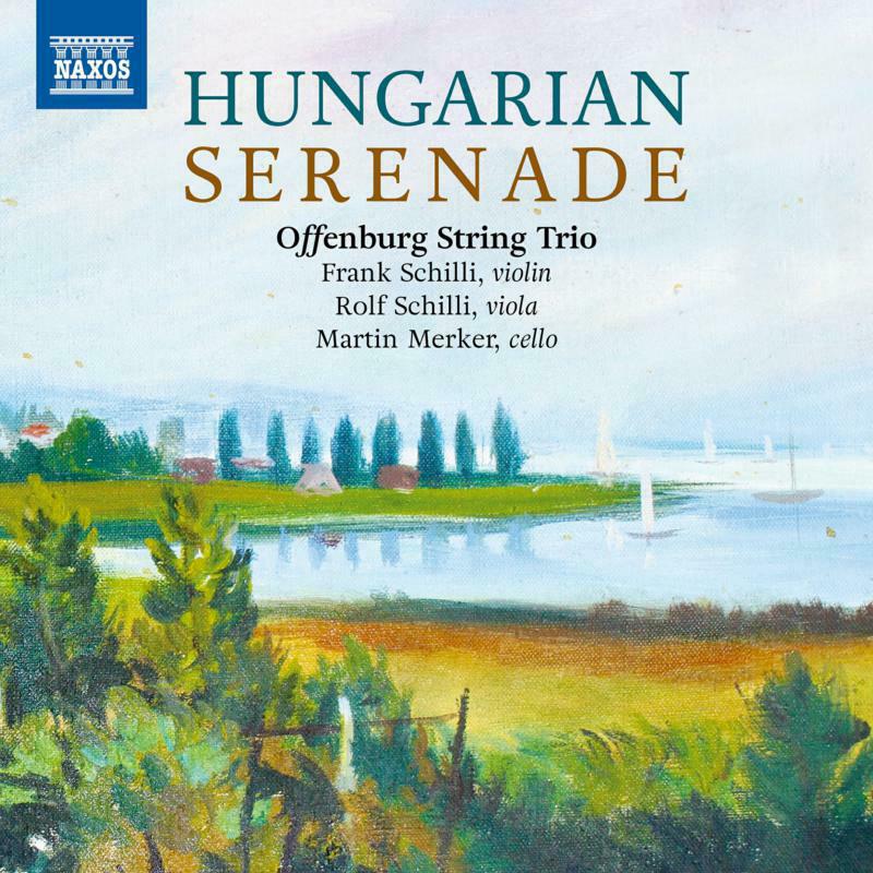 Picture of Offenburg String Trio - Veress, Frid, Farkas, Weiner, Kokai: Hungarian Serenade