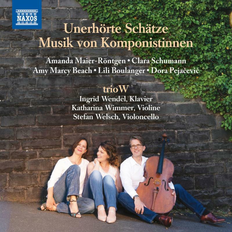 Picture of Wimmer/Welsch/Wendel - Beach, Boulanger, Maier-R?ntgen, Pejacevi?: Unheard-of Treasures - Music by Female Composers