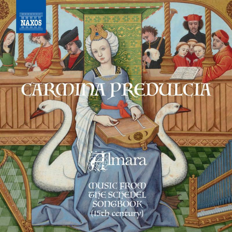 Picture of Almara - Carmina Predulcia - Music from the Schedel Songbook