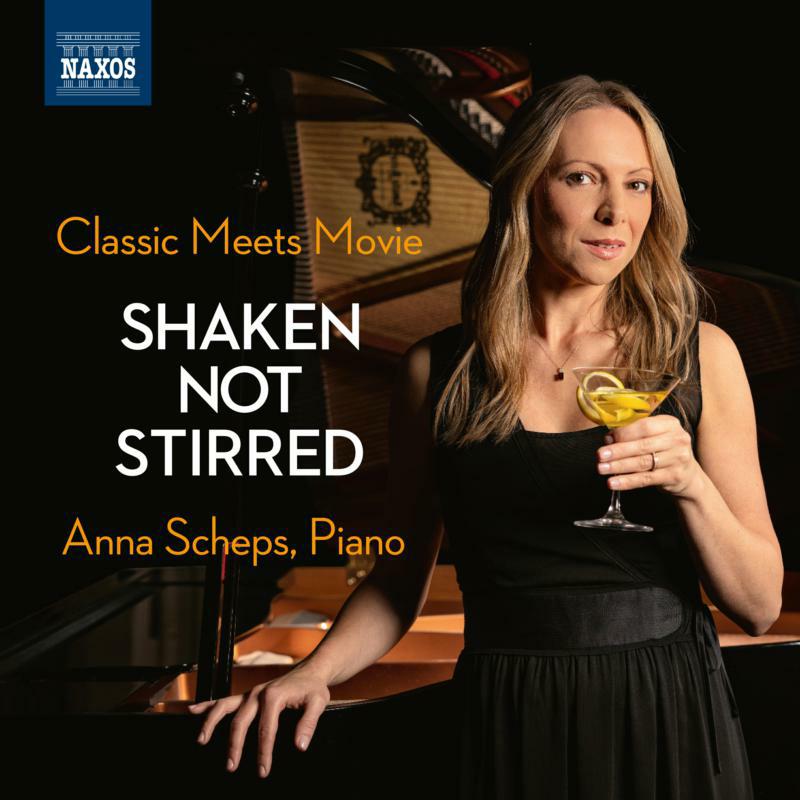 Picture of Anna Scheps - Classic Meets Movie: Shaken Not Stirred