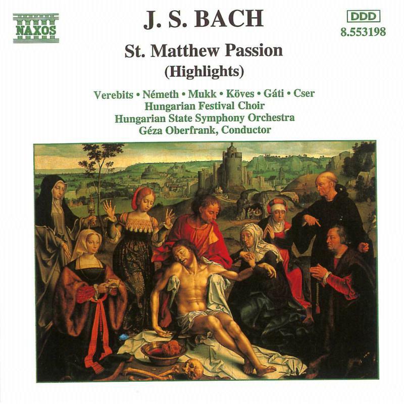 Picture of Soloists:Hungarian Sso - BACH, J.S.: St. Matthew Passion