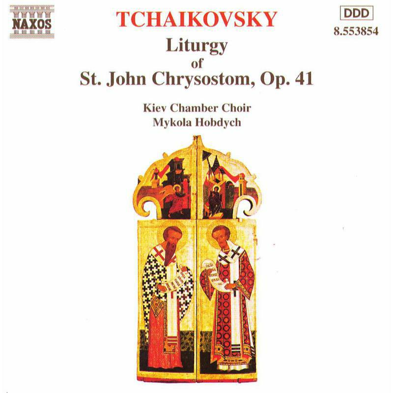 Picture of Soloists:Kiev Cc - TCHAIKOVSKY: Liturgy of St. John Chrysostom, Op. 41