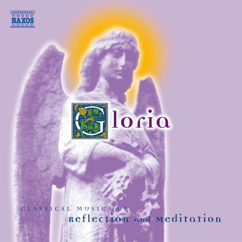 Picture of Various - Gloria: Classical Music for Reflection and Meditation