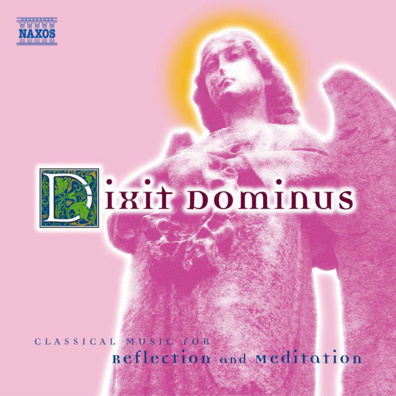 Picture of Various Artists - Dixit Dominus: Classical Music for Reflection and Meditation
