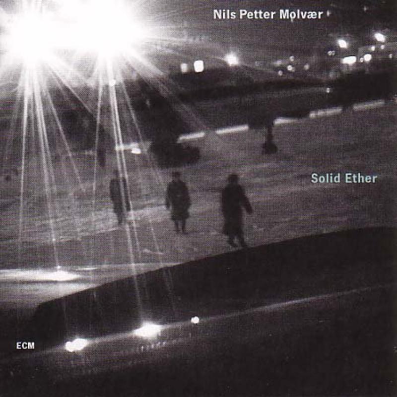 Picture of Nils Petter Molvaer - Solid Ether