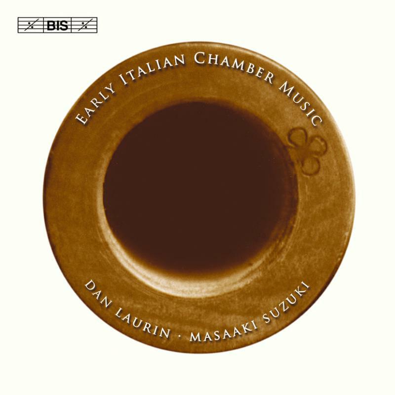 Picture of Dan Laurin:Masaaki Suzuki - Early Italian Chamber Music - Works for Recorder and Basso Continuo