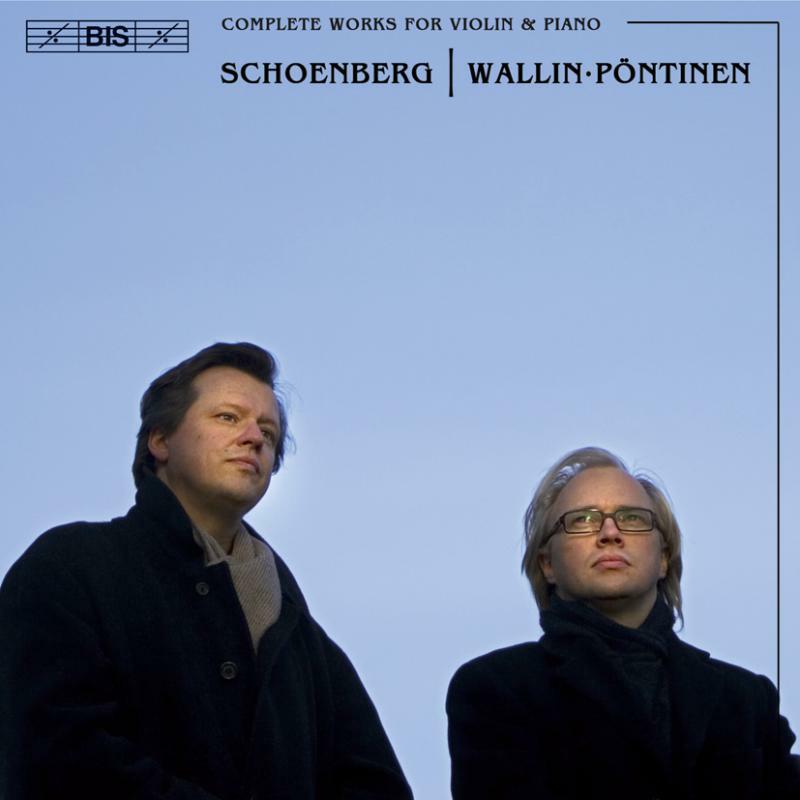 Picture of Ulf Wallin:Roland Pontinen - Schoenberg - Complete Works for Violin and Piano
