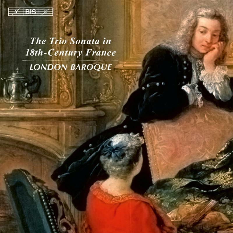 Picture of London Baroque - The Trio Sonata In 18Th-Century France