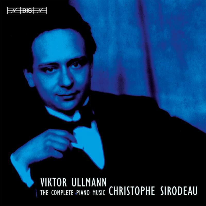 Picture of Christophe Sirodeau - Ullmann: The Complete Piano Music