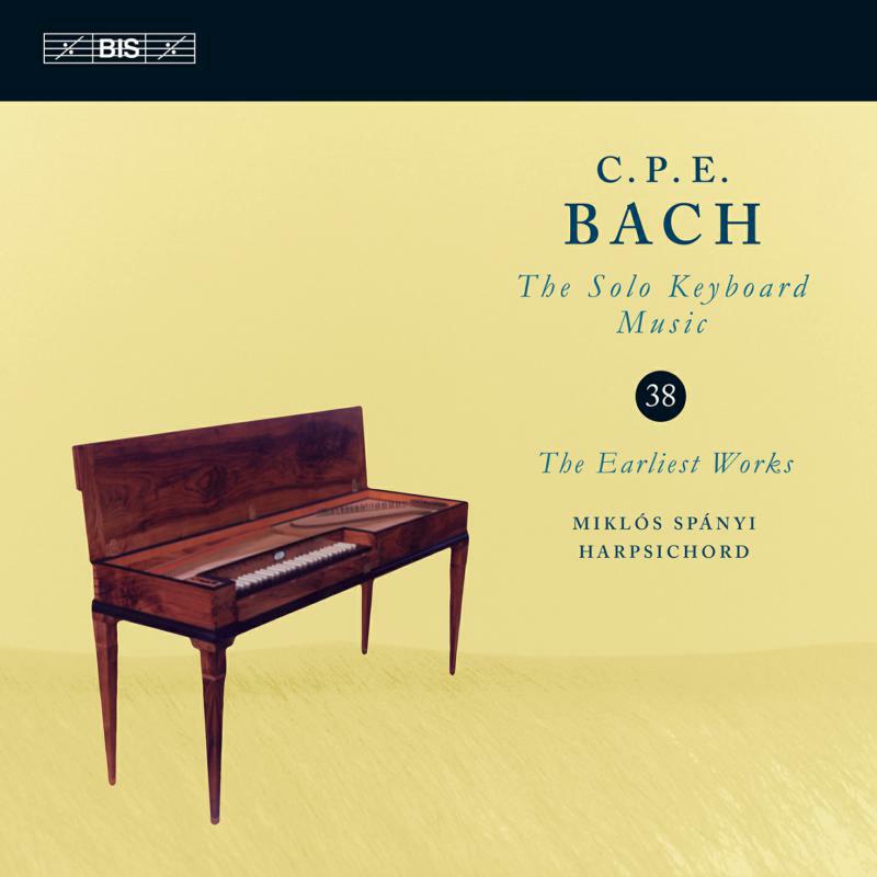 Picture of Miklos Spanyi - Carl Philipp Emanuel Bach: The Solo Keyboard Music, Vol. 38 - The Earliest Works