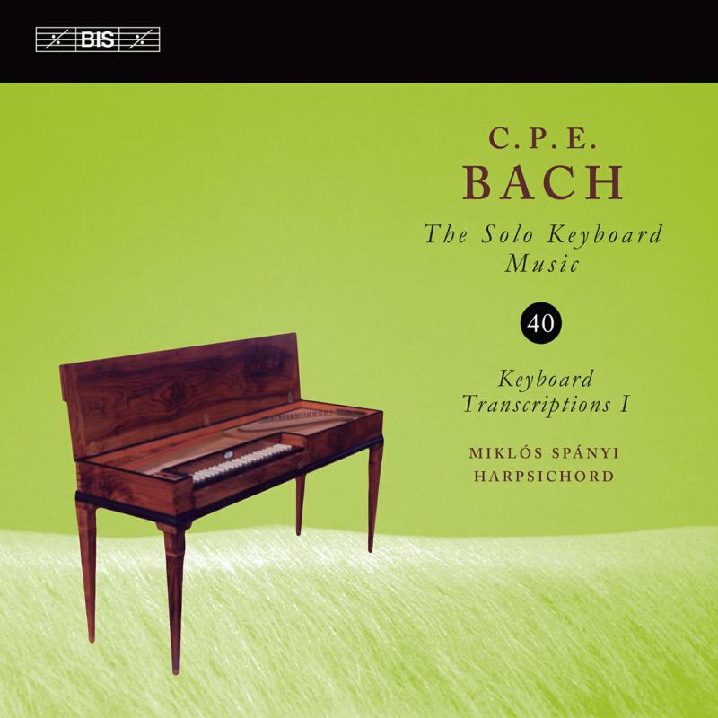 Picture of Miklos Spanyi - Carl Philipp Emanuel Bach: The Solo Keyboard Music, Vol. 40 - Keyboard Transcriptions I