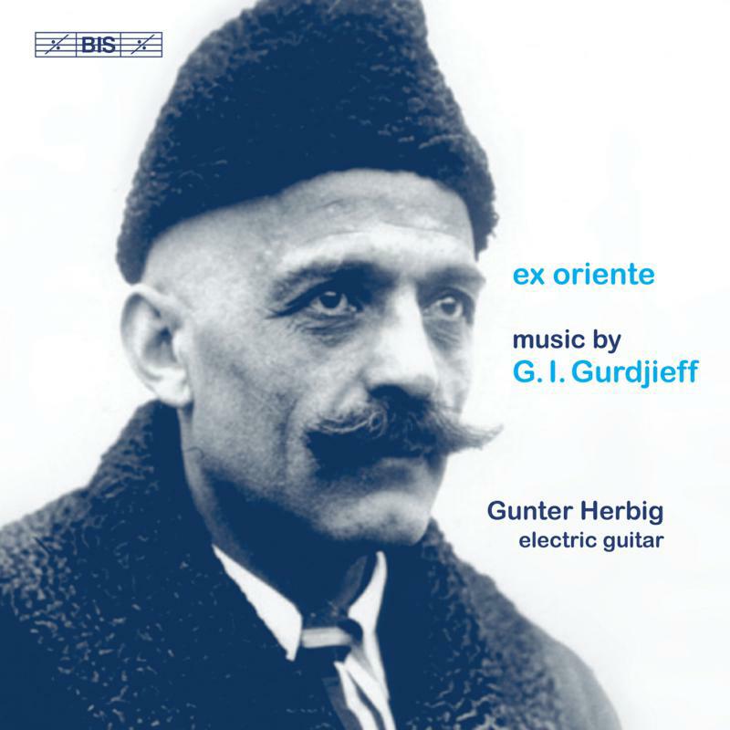 Picture of Gunter Herbig - ex oriente: music by G. I. Gurdjieff