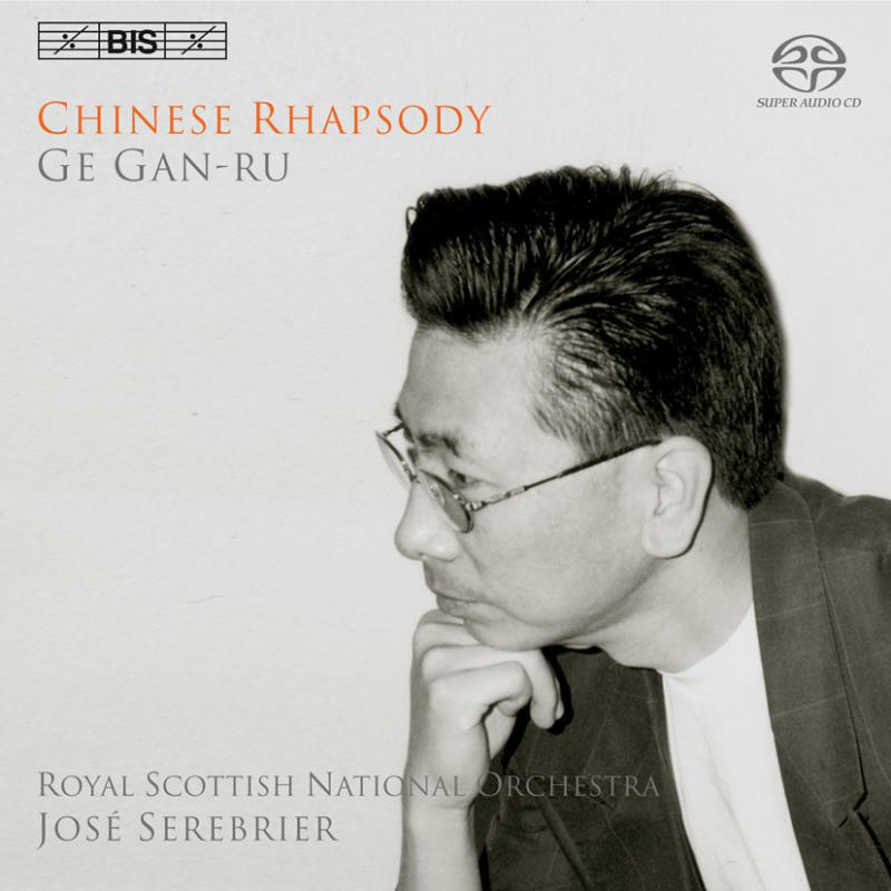 Picture of Leng Tan:Rsno:Serebrier - Ge Gan-ru - Chinese Rhapsody