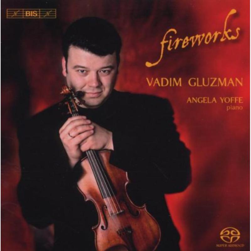 Picture of Gluzman:Yoffe - FIREWORKS VIRTUOSO VIOLIN MUSIC