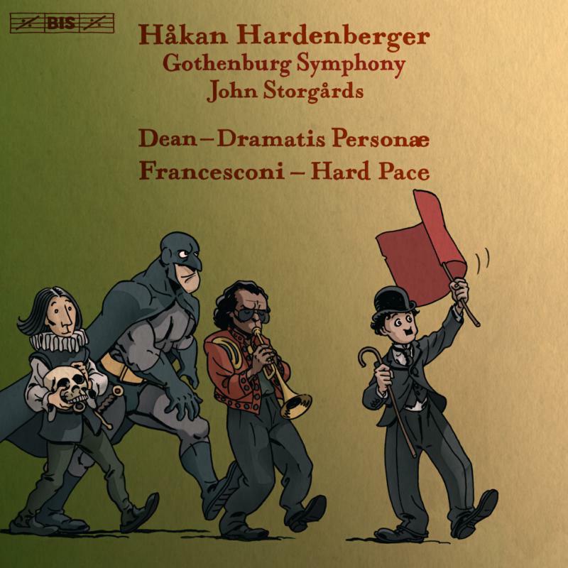 Picture of Hardenberger/Gothenburg - Dean: Dramatis Personae, Francesconi: Hard Pace