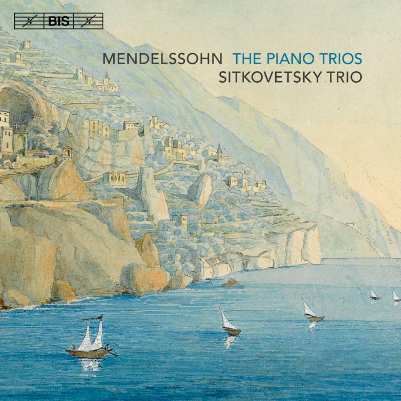 Picture of Sitkovetsky Trio - Mendelssohn:The Piano Trios