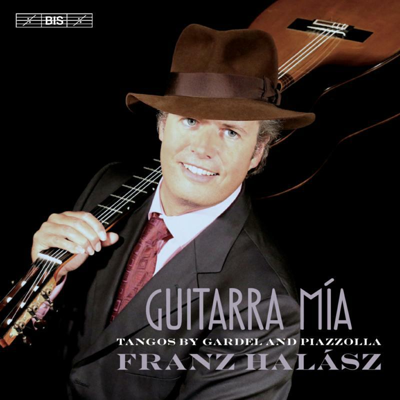 Picture of Franz Halasz - Guitarra m�a: Tangos by Gardel and Piazzolla