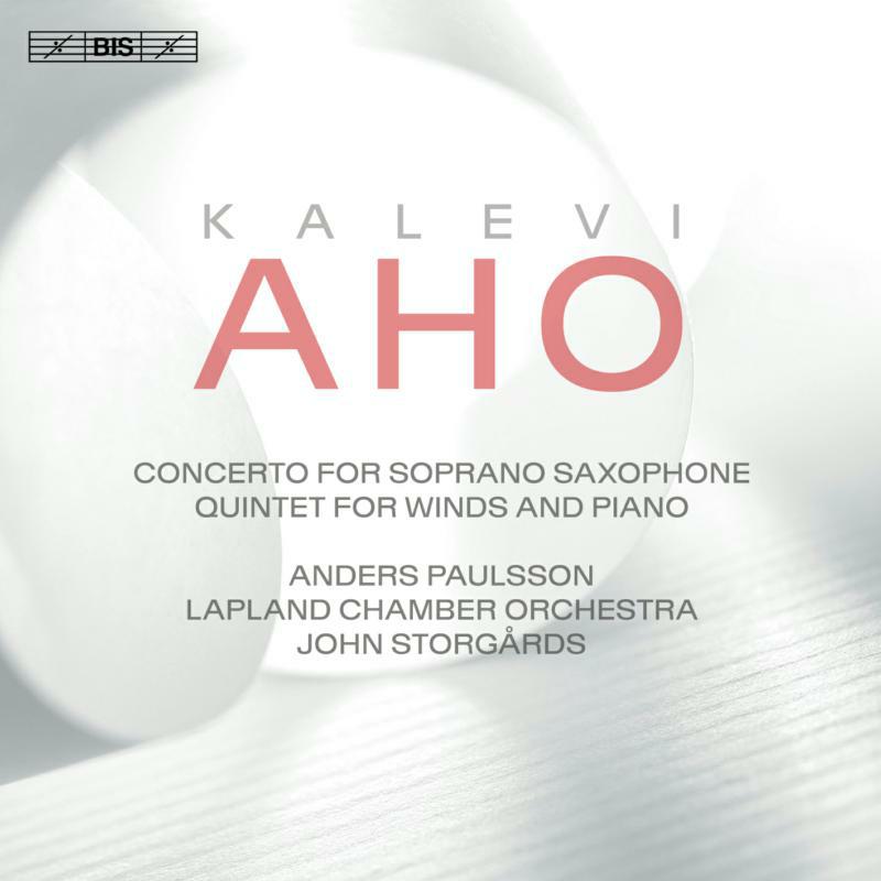 Picture of Paulsson/Lapland/Storgards - Kalevi Aho: Concerto for Soprano Saxophone, Quintet for winds and piano