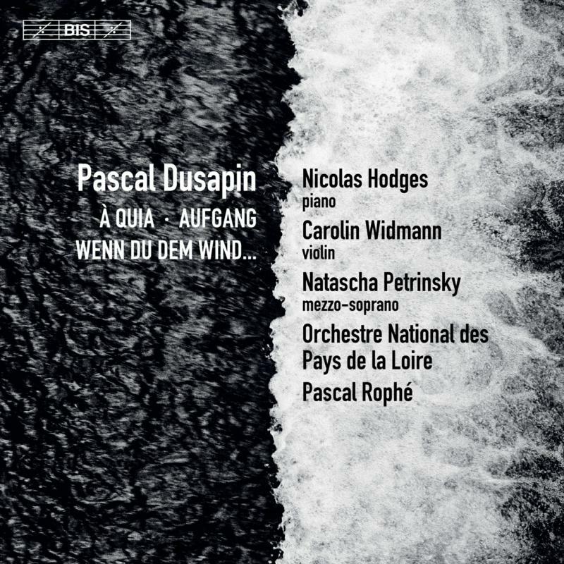 Picture of Various - Pascal Dusapin: � quia, Aufgang, Wenn du dem Wind �
