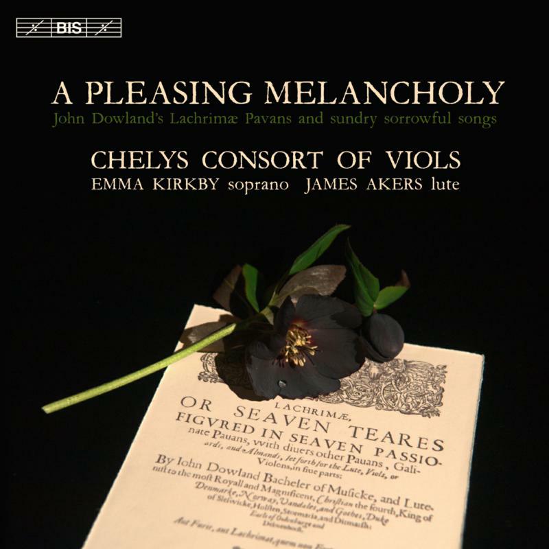 Picture of Chelys Consort/Kirkby/Akers - A Pleasing Melancholy: John Dowland's Lachrimae Pavans and sundry sorrowful songs