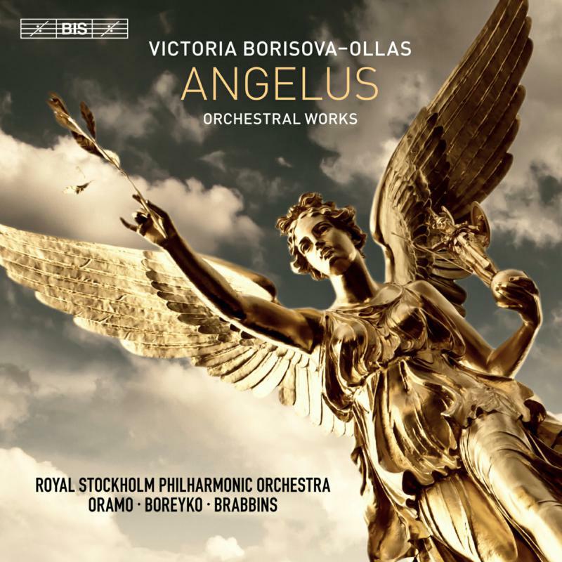 Picture of Royal Stockholm Po/Oramo - Victoria Borisova-Ollas: Angelus - Orchestral Works