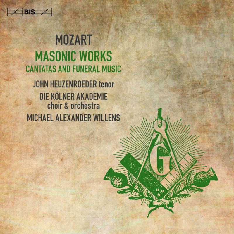 Picture of Die Kolneri/Willens - Wolfgang Amadeus Mozart: Masonic Works, Cantatas and Funeral Music