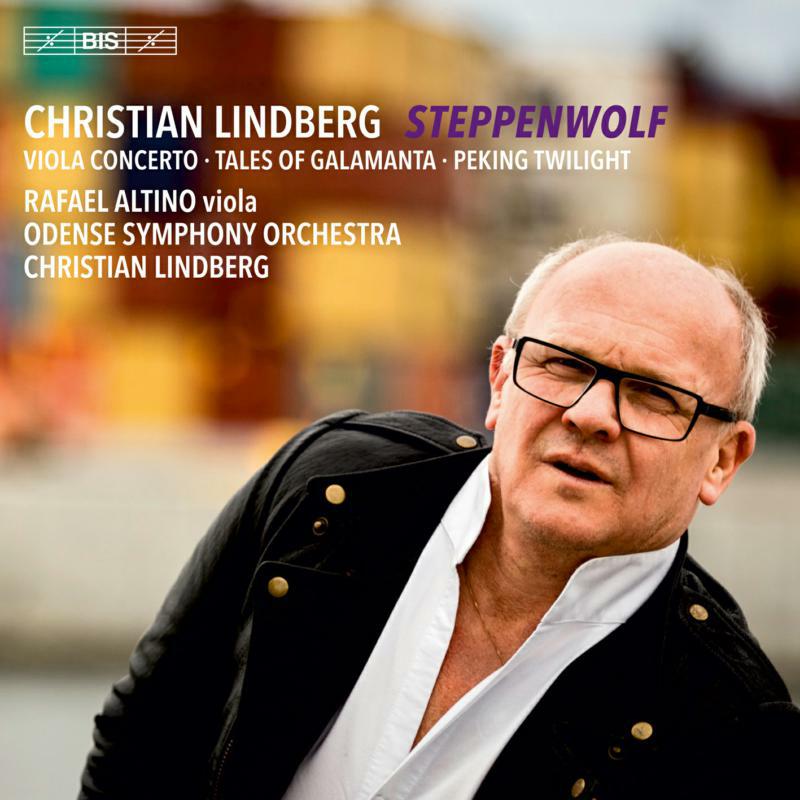 Picture of Altino/Odense So/Lindberg - Christian Lindberg: Steppenwolf, Viola Concerto, Tales of Galamanta, Peking Twilight