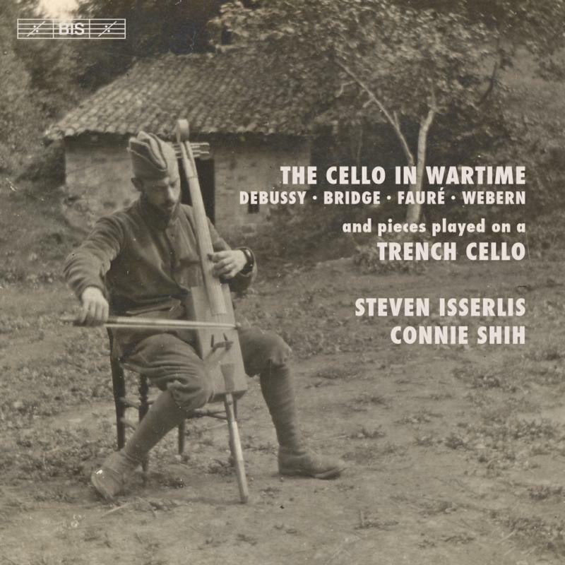 Picture of Isserlis/Shih - The Cello in Wartime, and pieces played on a trench cello