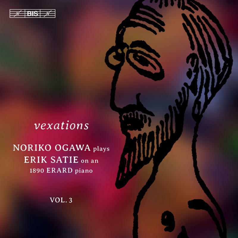 Picture of Noriko Ogawa - Vexations: Noriko Ogawa plays Erik Satie on an 1890 Erard Piano, Vol. 3